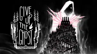 Give up the Ghost