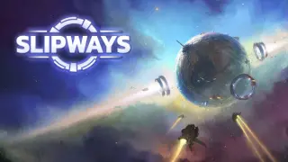 Slipways + Soundtrack
