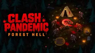 Clash Pandemic: Forest Hell