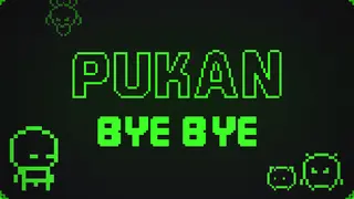 Pukan Bye Bye