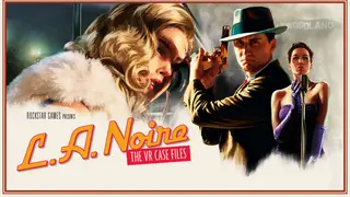 L.A. Noire: The VR Case Files