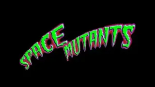 Space Mutants