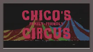 Chico's Family-Friendly Circus