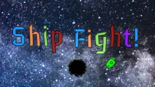 Ship Fight!