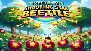 EXPLOSIVIE SHOOTING STAR BEETTLE