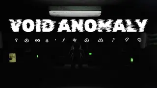 VOID ANOMALY