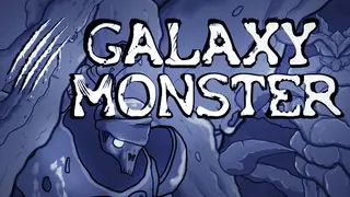 GALAXY MONSTER
