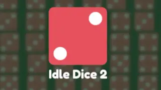 Idle Dice 2