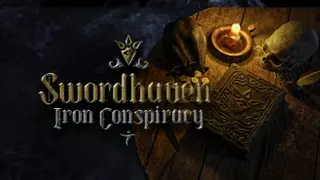 Swordhaven: Iron Conspiracy