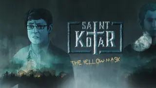 Saint Kotar: The Yellow Mask