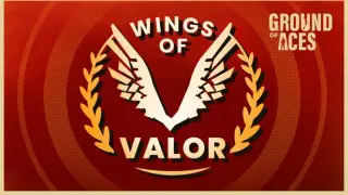 Ground of Aces - Wings of Valor