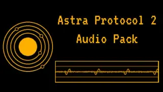 Astra Protocol 2 - Audio Pack