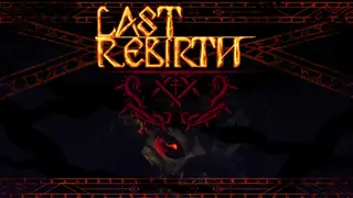 Last Rebirth