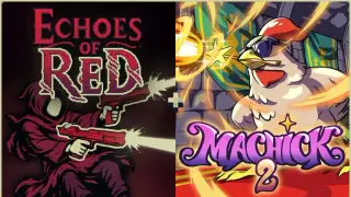 Echoes of Red + Machick 2