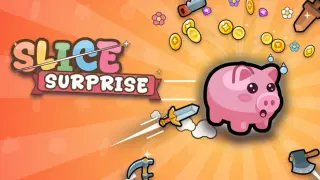 SLICE SURPRISE