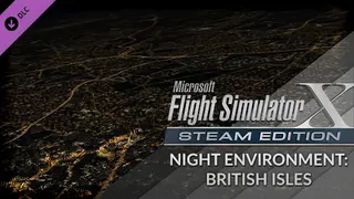 FSX Steam Edition - Night Environment: British Isles Add-On