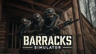 Barracks Simulator