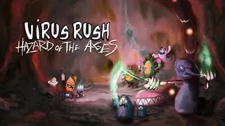 VirusRush: Hazard of the Ages
