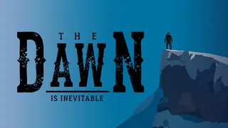 The Dawn is Inevitable (Supporter Bundle)