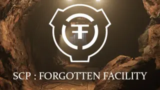 SCP : Forgotten Facility
