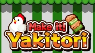 Make it! Yakitori - Switch