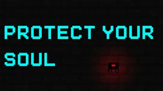 Protect Your Soul