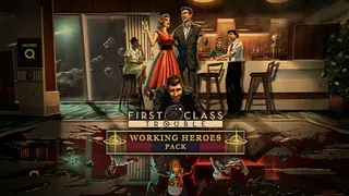 First Class Trouble Working Heroes Pack