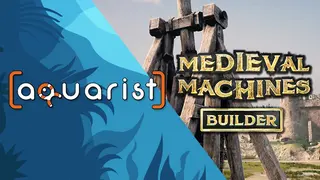 Medieval Machines and Aquarist