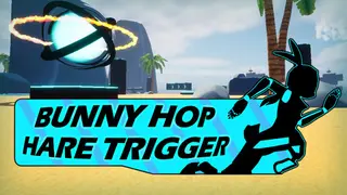 Bunny Hop Hare Trigger