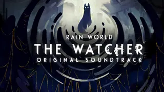 Rain World: The Watcher - Soundtrack
