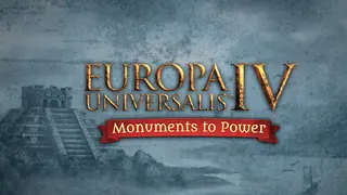 Collection - Europa Universalis IV: Monuments to Power Pack