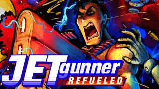 Jet Gunner: Refueled