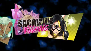 SACRIFICE VILLAINS UNRATED