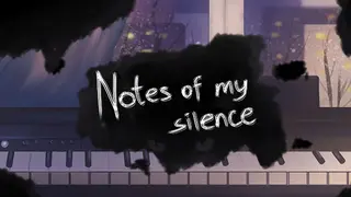 Notes of my silence
