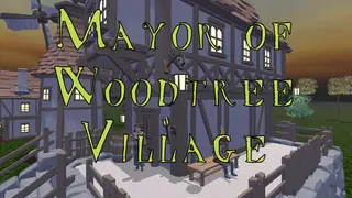 Mayor of Woodtree Village