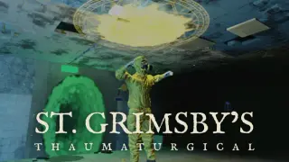 St. Grimsby’s Thaumaturgical