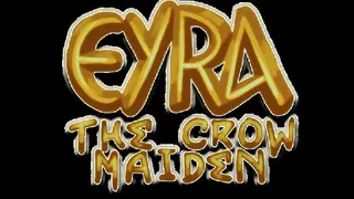 Eyra: The Crow Maiden