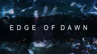 EDGE OF DAWN
