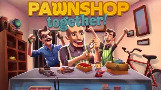 Pawnshop Together