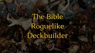 The Bible Roguelike Deckbuilder