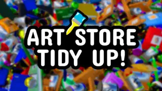 Art Store Tidy Up!
