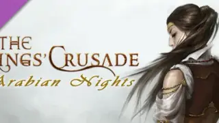 The Kings' Crusade: Arabian Nights