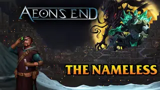 Aeon's End - The Nameless