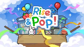 Rise & Pop!