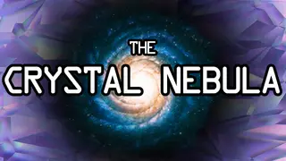 The Crystal Nebula