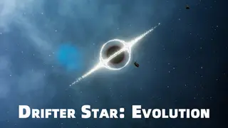 Drifter Star: Evolution