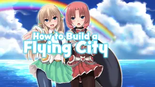 How to Build a Flying City