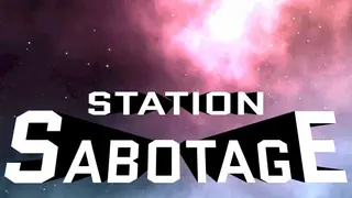 Station Sabotage