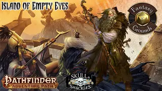 Fantasy Grounds - Pathfinder RPG - Skull & Shackles AP 4: Island of Empty Eyes (PFRPG)