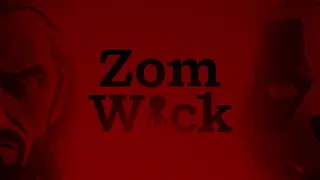 ZomWick